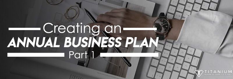 Creating An Annual Business Plan - Part 1 2 Annual Business Plan 1 Podcast
