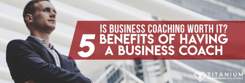 Is Business Coaching Worth It Title